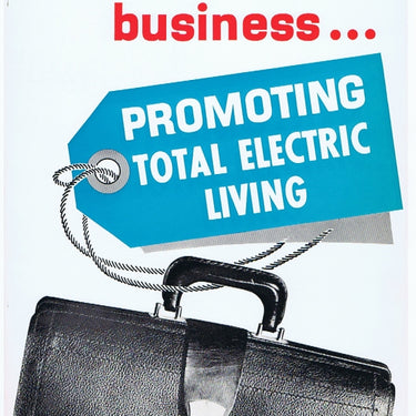 It's good business... promoting total electric living