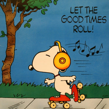 Snoopy - Let the Good Times Roll