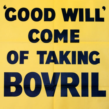 Bovril: Good Will Come of Taking Bovril