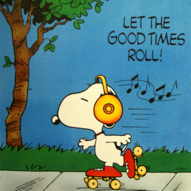 Snoopy - Let the Good Times Roll