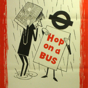 LT London Transport: Hop on a Bus - rain