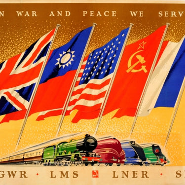 WWII In War Peace We Serve UK Railways GWR LMS LNER SR Five Flags