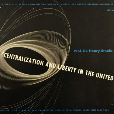 Henry Steele Commager Centralization Liberty USA