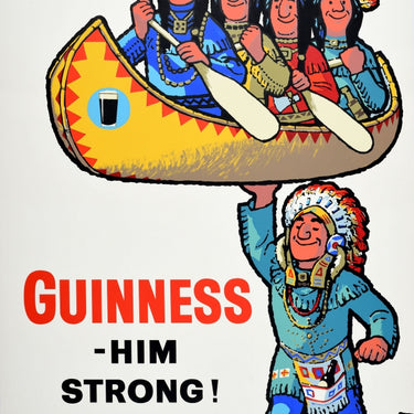 Guinness Him Strong Native American Canoe