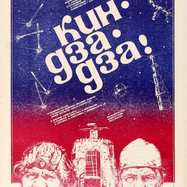 Kin Dza Dza USSR Dystopian Science Fiction Comedy