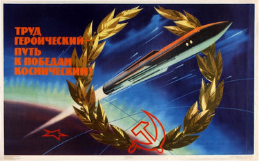 Conquest Of Space Heroic Labour USSR