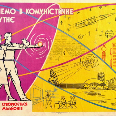 Communist Future USSR Futurism Space Travel