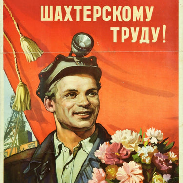 Glory To Miners Labour USSR