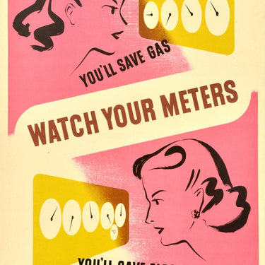 Watch Your Meters Gas Electricity WWII Reginald Mount