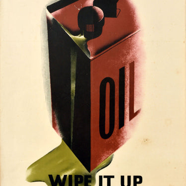 Wipe It Up WWII RoSPA Oil Eckersley
