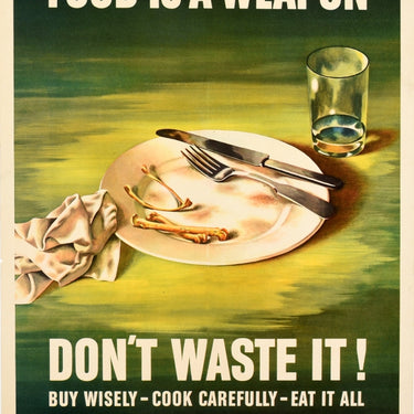 Food Is A Weapon Home Front USA WWII