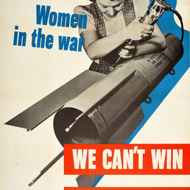 Women In The War We Can't Win Without Them USA WWII