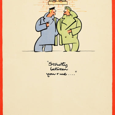 Careless Talk Strictly Between You And Me WWII Fougasse