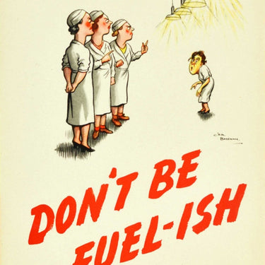 Electricity Waste Fuelish WWII UK Home Front