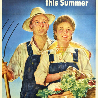 Work On A Farm This Summer WWII Crop Corps