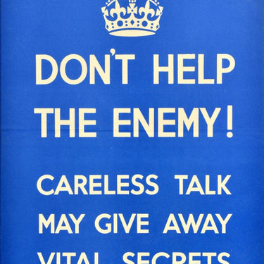 Don't Help The Enemy WWII Careless Talk