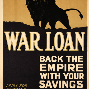 War Loan British Empire Lion Savings Invest Now WWI