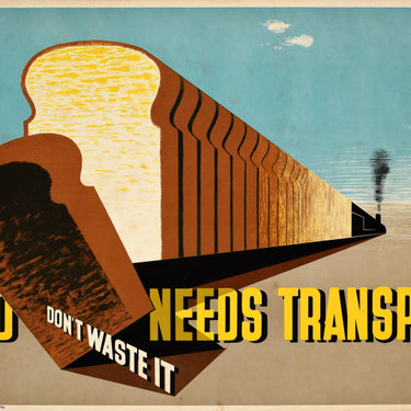 Food Needs Transport Don't Waste It WWII