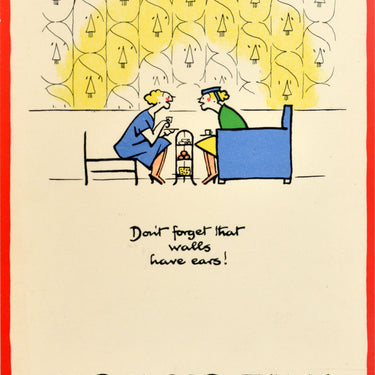 Careless Talk Costs Lives Walls Ears WWII